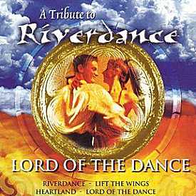 A Tribute to Riverdance - Various Artists including Clannad & The Dubliners
