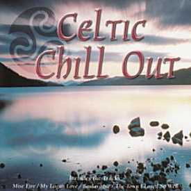 Celtic Chill Out - Various Artists